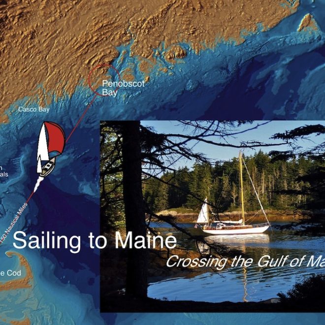 Every sail across the Gulf of Maine is a fresh story.