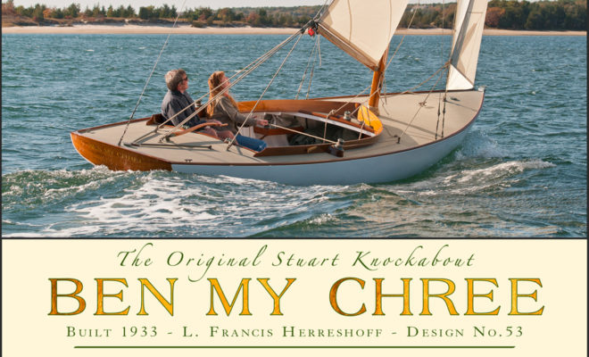 BEN MY CHREE will be on display at the 23rd Annual WoodenBoat Show, June 27-29 in Mystic, CT.