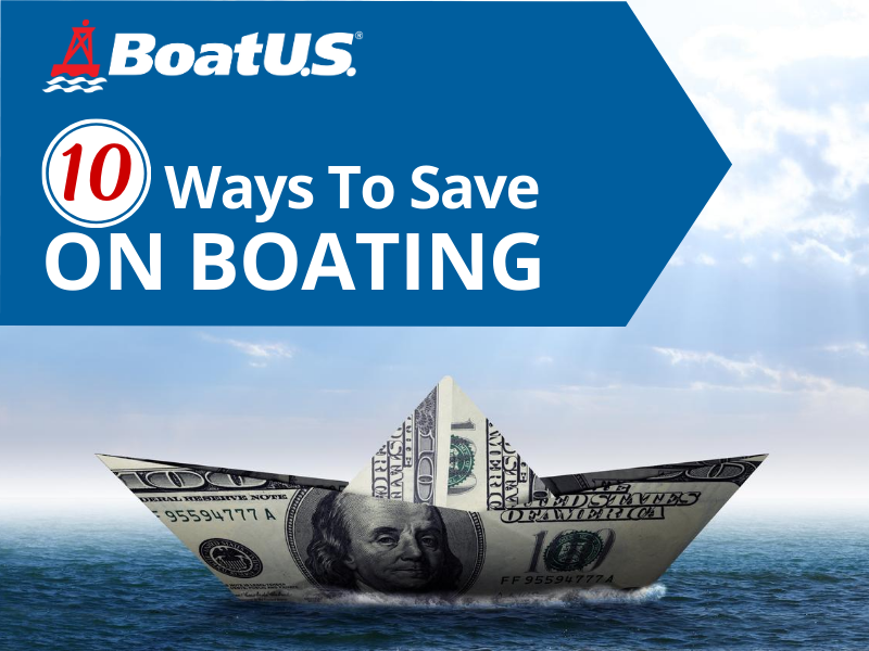 BoatUS Tips on Ways to Save on Boating